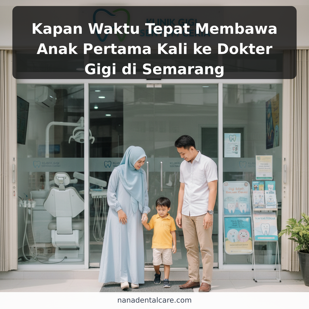 Kapan Waktu Tepat Membawa Anak Pertama Kali ke Dokter Gigi di Semarang - ilustrasi