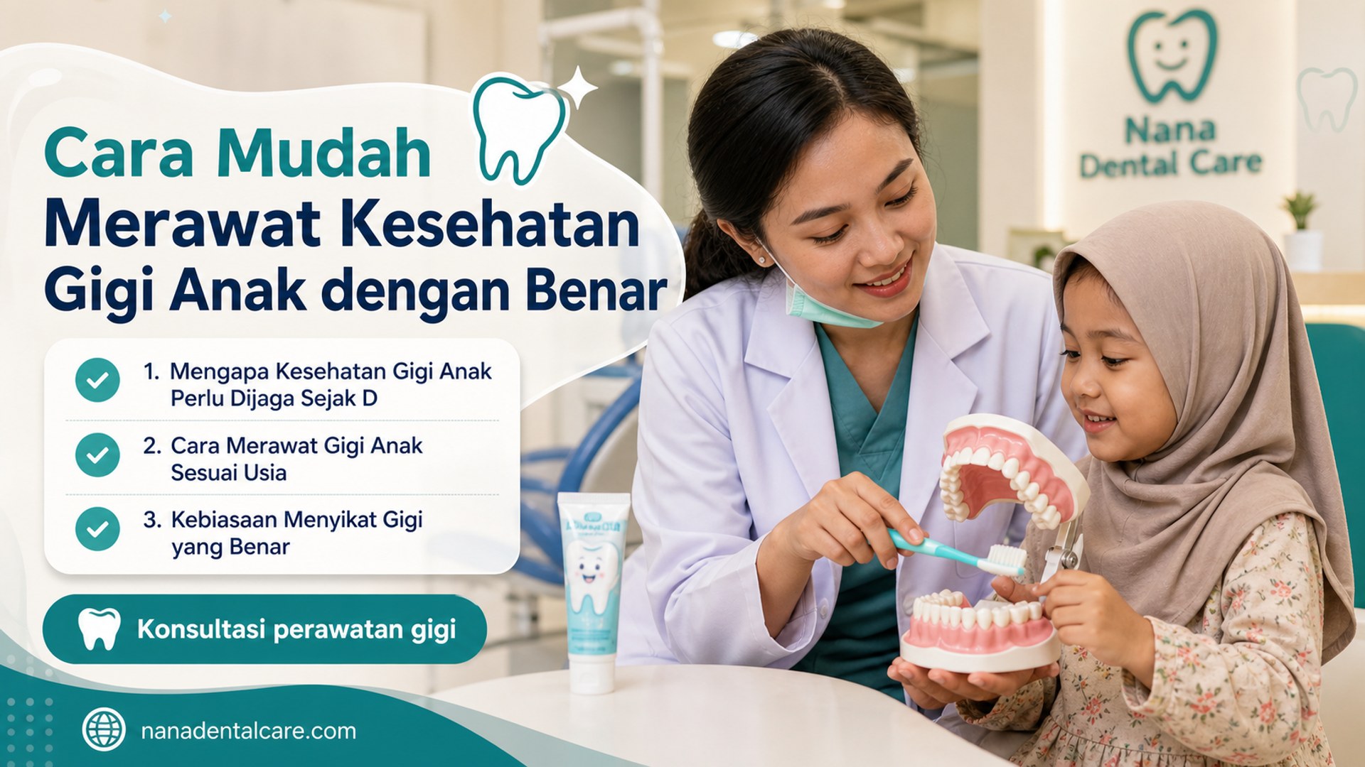 Cara Mudah Merawat Kesehatan Gigi Anak dengan Benar